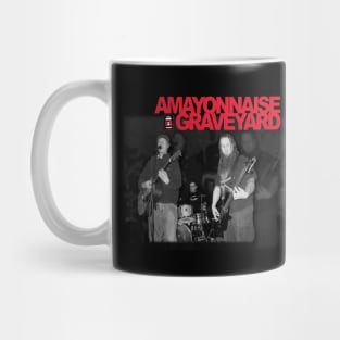 A Mayonnaise Graveyard (The Band!) Mug